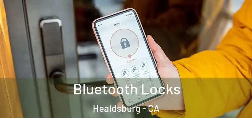 Bluetooth Locks Healdsburg - CA