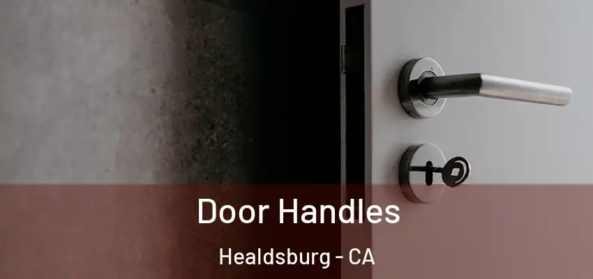Door Handles Healdsburg - CA