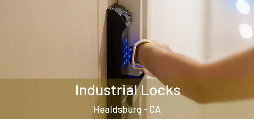  Industrial Locks Healdsburg - CA