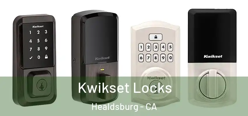 Kwikset Locks Healdsburg - CA